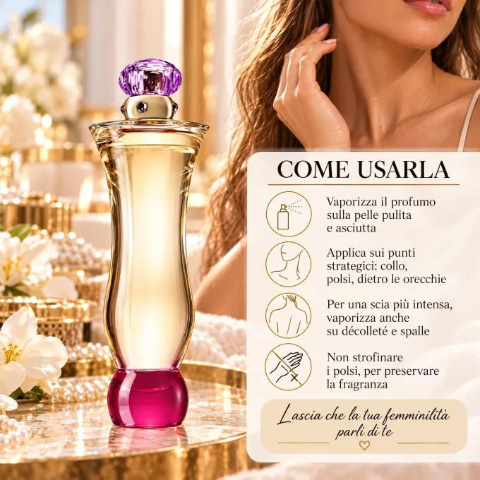 Versace Woman profumo donna con consigli per applicare Eau de Parfum 100 ml